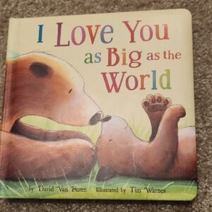 I Love You as Big as the World Board Book